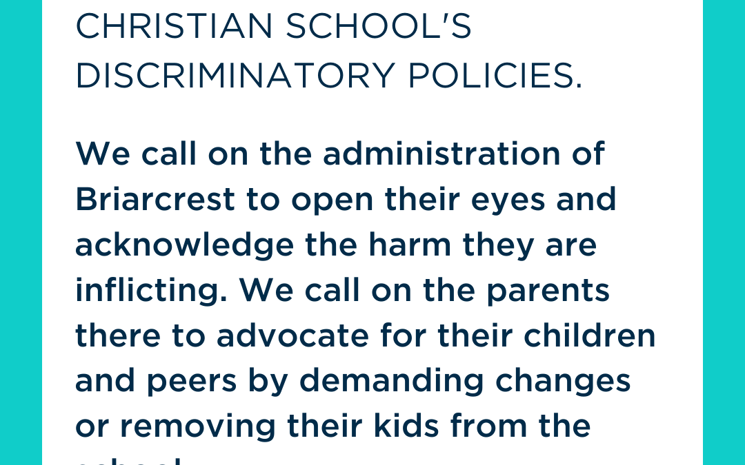 A statement on Briarcrest Christian School’s discriminatory policies